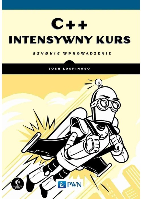 C++. Intensywny kurs. Szybkie wprowadzenie
