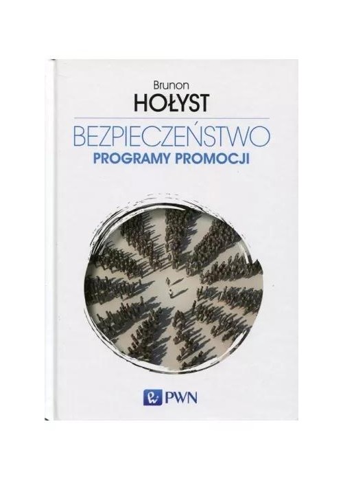Bezpieczeństwo T.5 Programy promocji