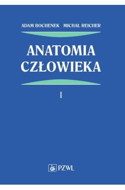 Anatomia człowieka T.1