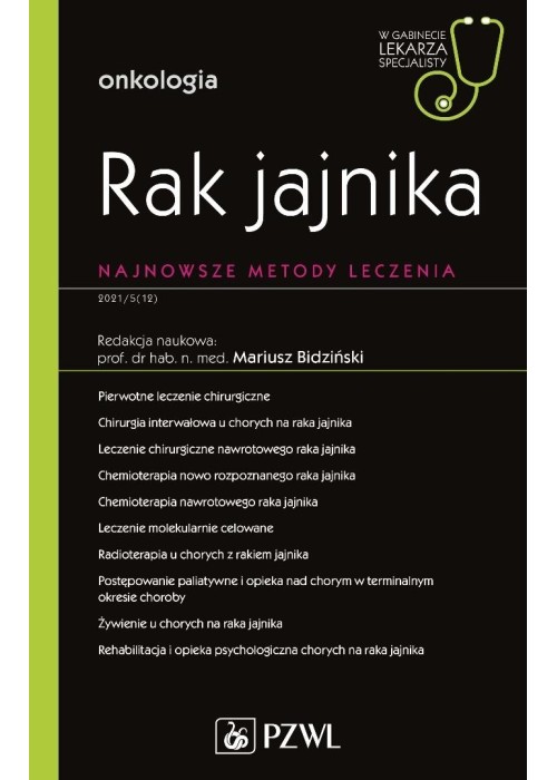Rak jajnika. Najnowsze metody leczenia. W gabineci