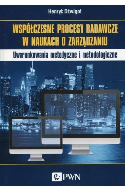 Współczesne procesy badawcze w naukach o zarządz.