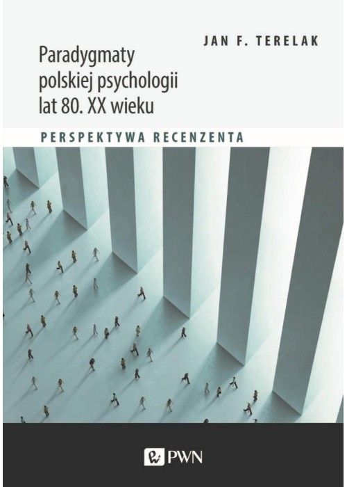 Paradygmaty polskiej psychologii lat 80. XX wieku