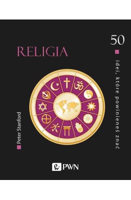 50 idei, które powinieneś znać. Religia