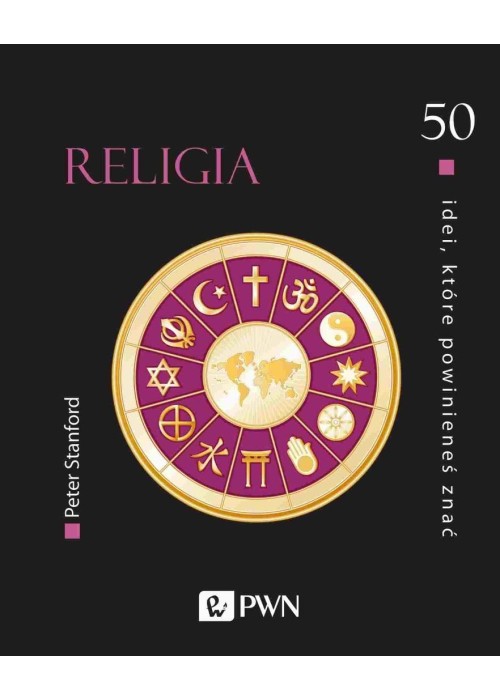 50 idei, które powinieneś znać. Religia