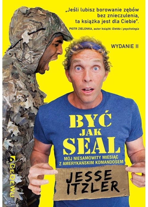 Być jak SEAL. Mój niesamowity miesiąc..