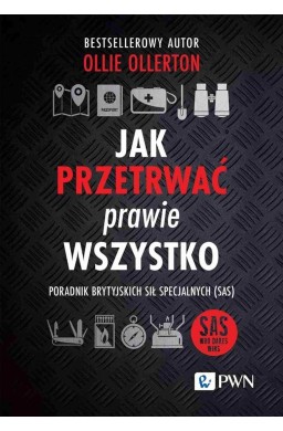 Jak przetrwać prawie wszystko
