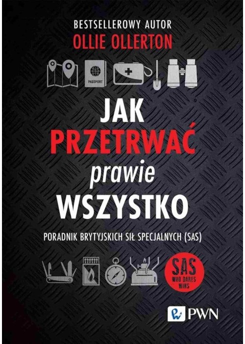 Jak przetrwać prawie wszystko