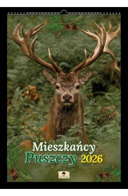 Kalendarz 2026 A3 ścienny mieszkańcy puszczy