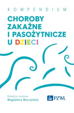 Choroby zakaźne i pasożytnicze u dzieci