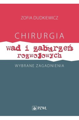 Chirurgia wad i zaburzeń rozwojowych