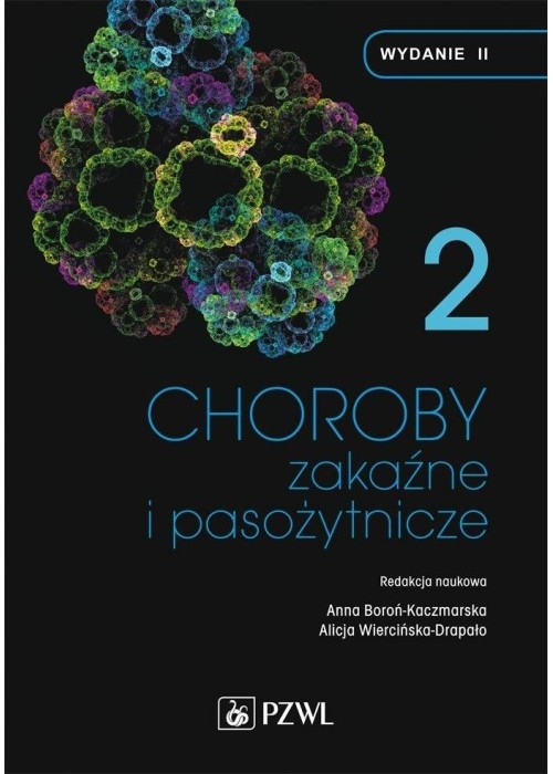 Choroby zakaźne i pasożytnicze. T.2