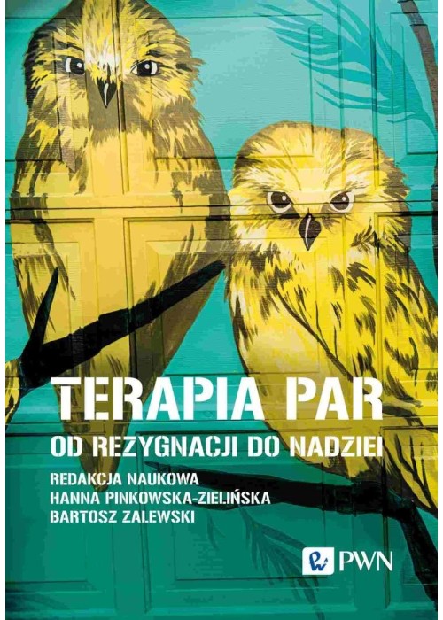 Terapia par. Od rezygnacji do nadziei