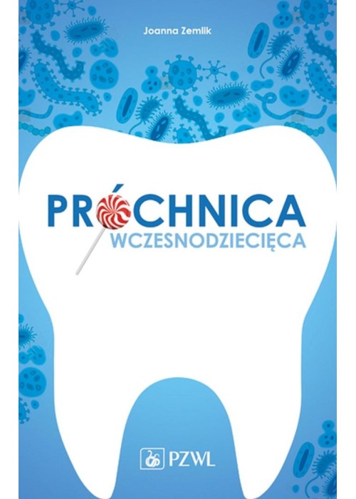 Próchnica wczesnodziecięca