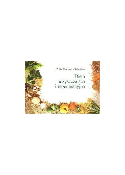 Dieta oczyszczająca i regeneracyjna