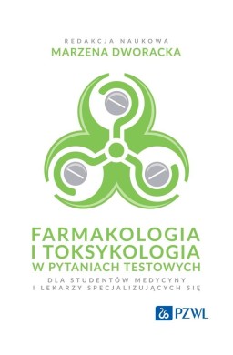 Farmakologia i toksykologia w pytaniach testowych