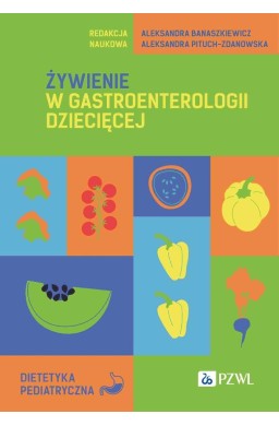 Żywienie w gastroenterologii dziecięcej