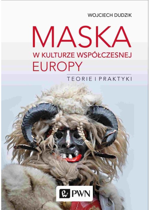 Maska w kulturze współczesnej Europy