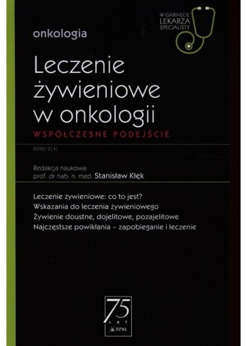 Leczenie żywieniowe w onkologii cz.2