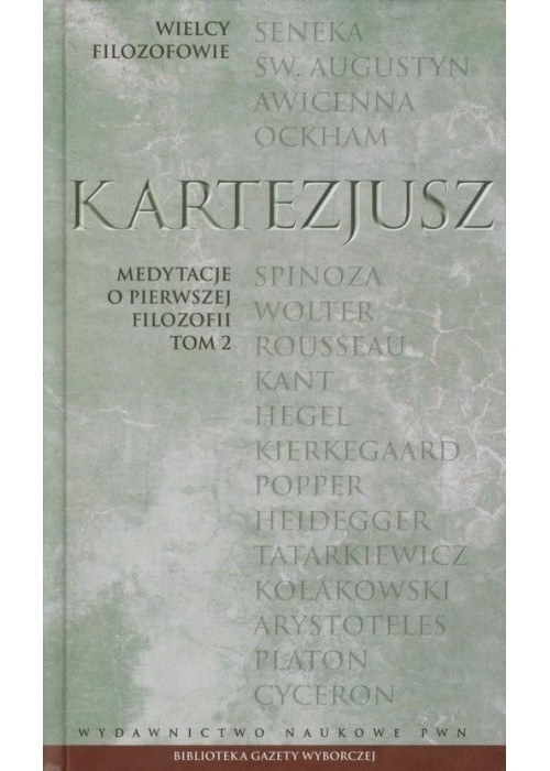 Medytacje o pierwszej filozofii T.2