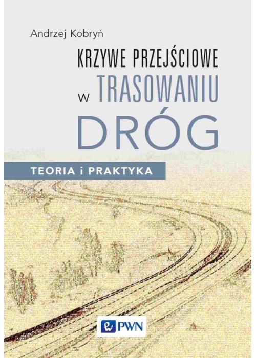 Krzywe przejściowe w trasowaniu dróg