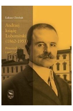 Andrzej książę Lubomirski (1862-1953)