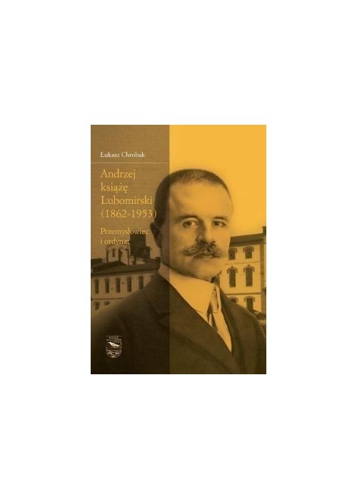 Andrzej książę Lubomirski (1862-1953)
