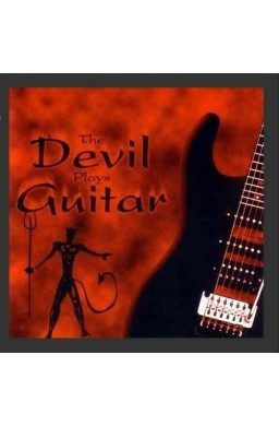 The Devil Plays Guitar Devil's Disciples CD