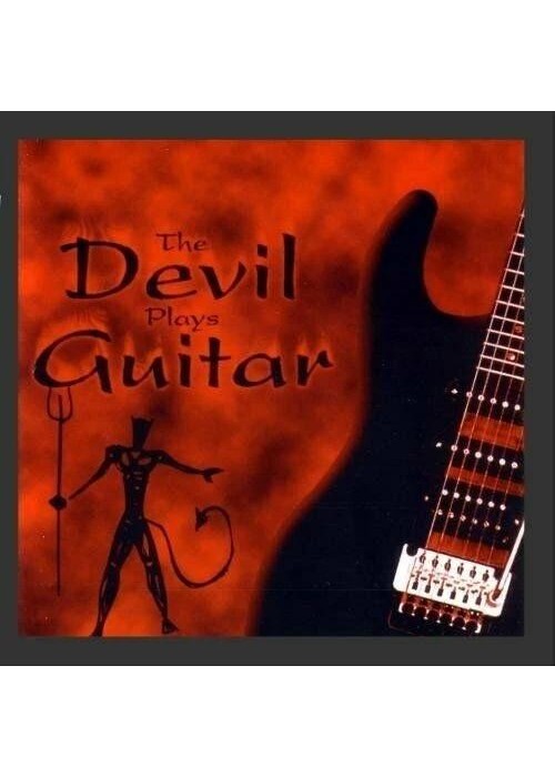 The Devil Plays Guitar Devil's Disciples CD