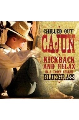 Chilled Out Cajun CD