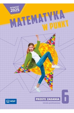 Matematyka SP 6 Matematyka w punkt Proste zadania