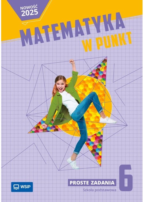 Matematyka SP 6 Matematyka w punkt Proste zadania Matematyka SP 6 Matematyka w punkt Proste zadania