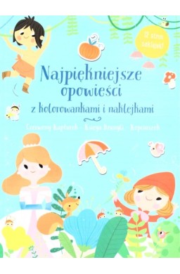 Najpiękniejsze opowieści z kolorowankami