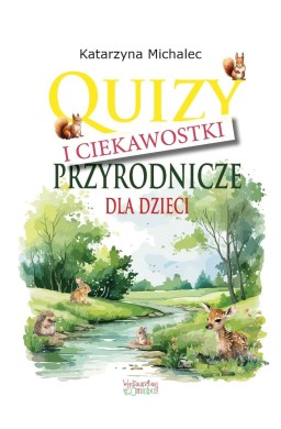 Quizy i ciekawostki przyrodnicze dla dzieci