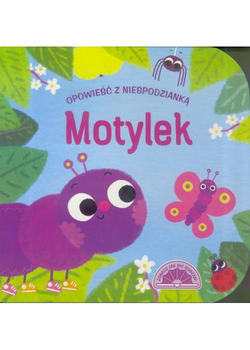 Opowieść z niespodzianką. Motylek