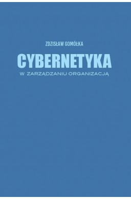 Cybernetyka w zarządzaniu organizacją