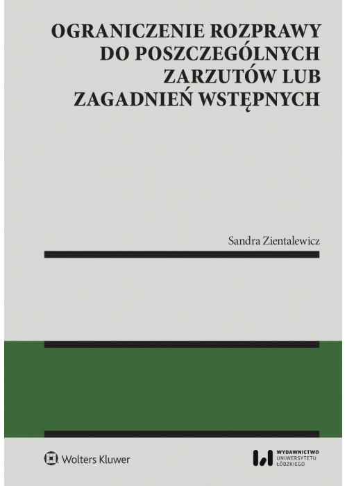 Ograniczenie rozprawy do poszczególnych zarzutów..