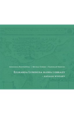 Eilharda Lubinusa słowa i obrazy - katalog wystawy