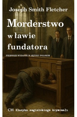 Morderstwo w ławie fundatora