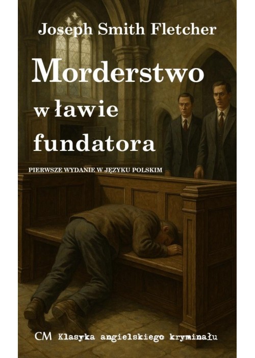 Morderstwo w ławie fundatora