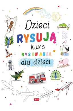 Dzieci rysują-kurs rysowania