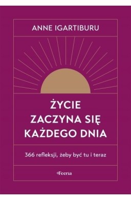 Życie zaczyna się każdego dnia w.2