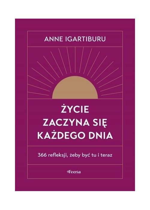 Życie zaczyna się każdego dnia w.2