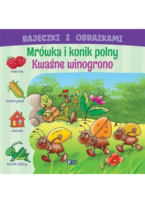 Bajeczki z obrazkami: mrówka i konik polny