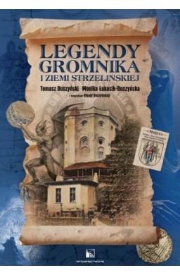 Legendy Gromnika i Ziemi Strzelińskiej