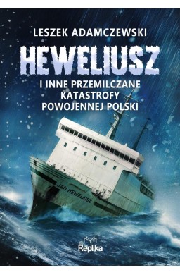 Heweliusz i inne przemilczane katastrofy...