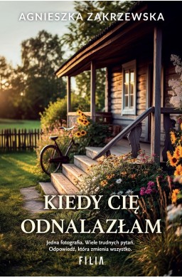 Kiedy cię odnalazłam