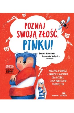 Poznaj swoją złość, Pinku! Książka o złości...