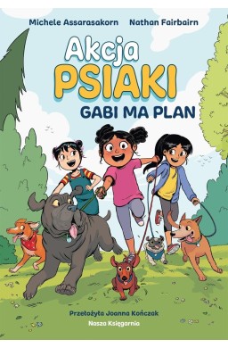 Akcja psiak T.1 Gabi ma plan w.2