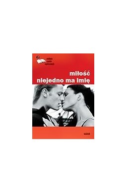Miłość niejedno ma imię