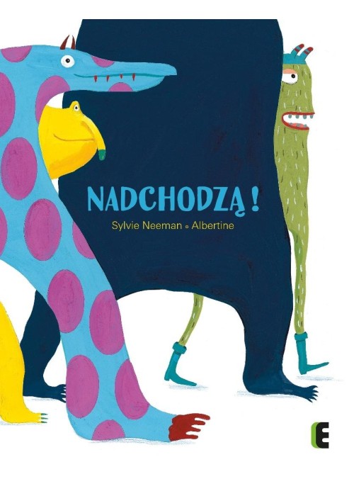 Nadchodzą!